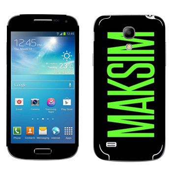   «Maksim»   Samsung Galaxy S4 Mini