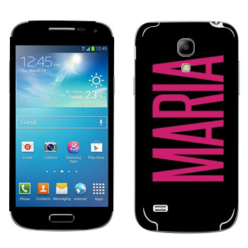   «Maria»   Samsung Galaxy S4 Mini