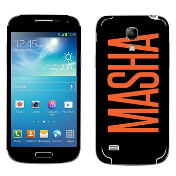   «Masha»   Samsung Galaxy S4 Mini