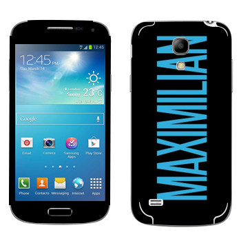   «Maximilian»   Samsung Galaxy S4 Mini