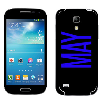   «May»   Samsung Galaxy S4 Mini