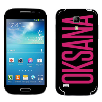   «Oksana»   Samsung Galaxy S4 Mini