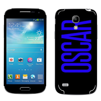   «Oscar»   Samsung Galaxy S4 Mini