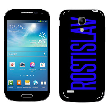  «Rostislav»   Samsung Galaxy S4 Mini