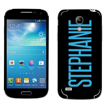   «Stephanie»   Samsung Galaxy S4 Mini