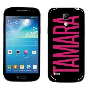   «Tamara»   Samsung Galaxy S4 Mini