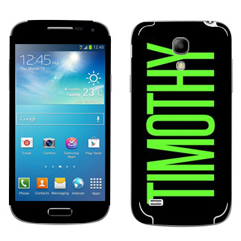   «Timothy»   Samsung Galaxy S4 Mini