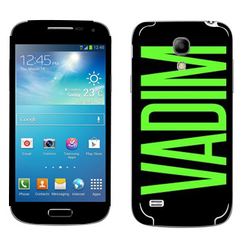   «Vadim»   Samsung Galaxy S4 Mini