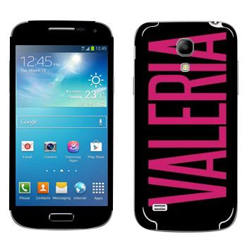   «Valeria»   Samsung Galaxy S4 Mini