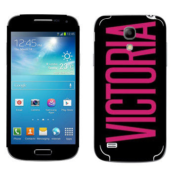   «Victoria»   Samsung Galaxy S4 Mini
