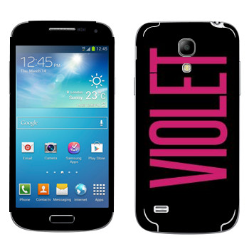   «Violet»   Samsung Galaxy S4 Mini