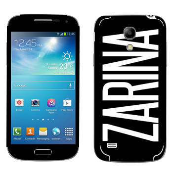   «Zarina»   Samsung Galaxy S4 Mini