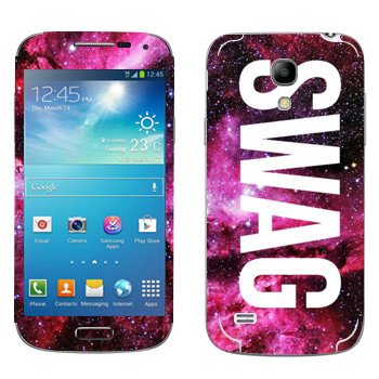  « SWAG»   Samsung Galaxy S4 Mini