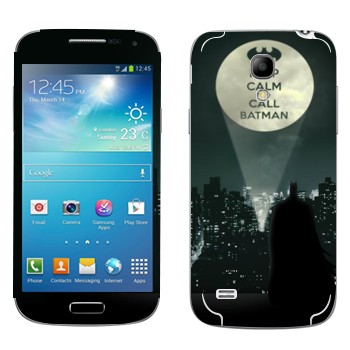   «Keep calm and call Batman»   Samsung Galaxy S4 Mini