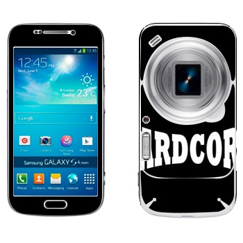   «Hardcore»   Samsung Galaxy S4 Zoom