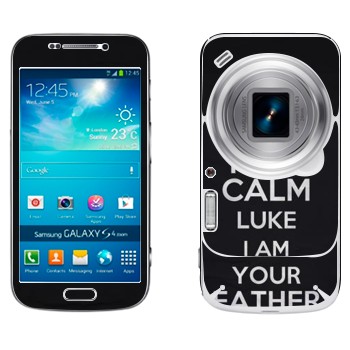  «Keep Calm Luke I am you father»   Samsung Galaxy S4 Zoom