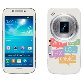   «WTF, ROFL, THX, LOL, OMG»   Samsung Galaxy S4 Zoom