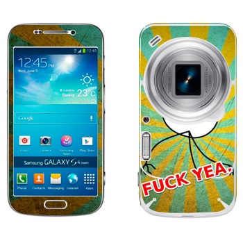   «Fuck yea»   Samsung Galaxy S4 Zoom