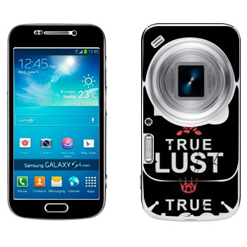   «True Love - True Lust - True Blood»   Samsung Galaxy S4 Zoom