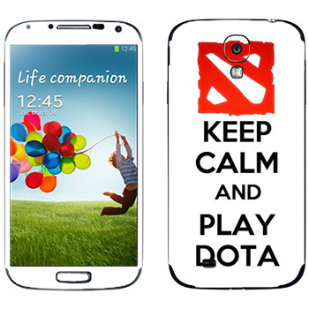   «Keep calm and Play DOTA»   Samsung Galaxy S4