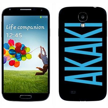   «Akaki»   Samsung Galaxy S4
