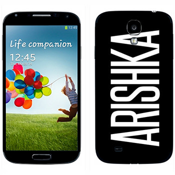   «Arishka»   Samsung Galaxy S4