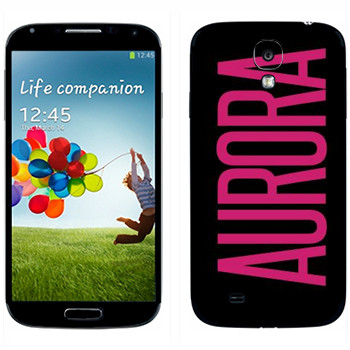   «Aurora»   Samsung Galaxy S4