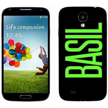   «Basil»   Samsung Galaxy S4