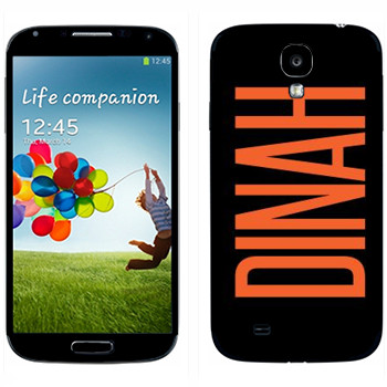   «Dinah»   Samsung Galaxy S4