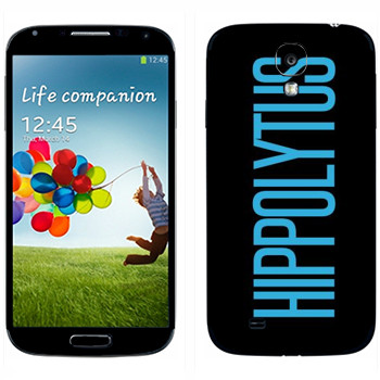   «Hippolytus»   Samsung Galaxy S4