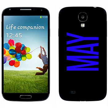   «May»   Samsung Galaxy S4