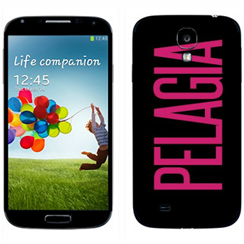   «Pelagia»   Samsung Galaxy S4