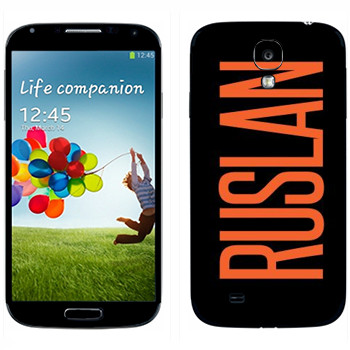   «Ruslan»   Samsung Galaxy S4