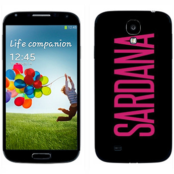   «Sardana»   Samsung Galaxy S4
