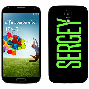   «Sergey»   Samsung Galaxy S4
