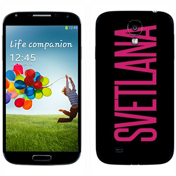   «Svetlana»   Samsung Galaxy S4