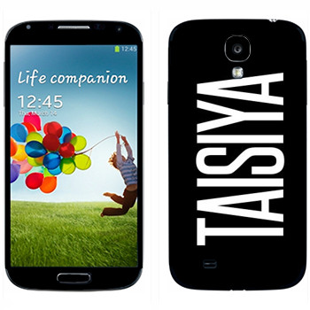   «Taisiya»   Samsung Galaxy S4