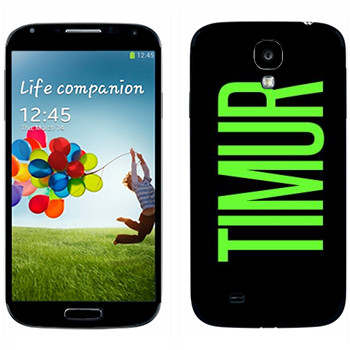   «Timur»   Samsung Galaxy S4