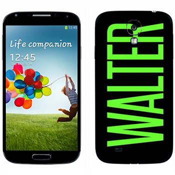   «Walter»   Samsung Galaxy S4