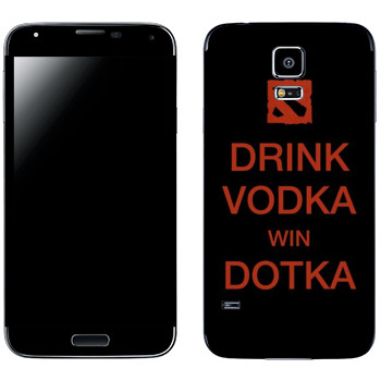   «Drink Vodka With Dotka»   Samsung Galaxy S5