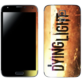   «Dying Light »   Samsung Galaxy S5