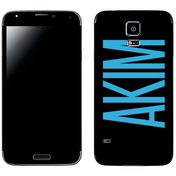   «Akim»   Samsung Galaxy S5