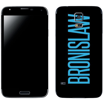   «Bronislaw»   Samsung Galaxy S5