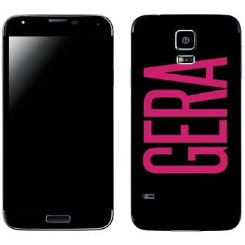   «Gera»   Samsung Galaxy S5
