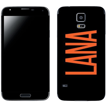   «Lana»   Samsung Galaxy S5