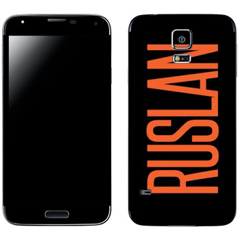   «Ruslan»   Samsung Galaxy S5