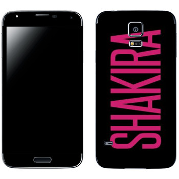   «Shakira»   Samsung Galaxy S5