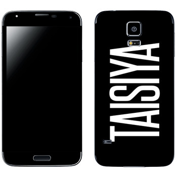   «Taisiya»   Samsung Galaxy S5