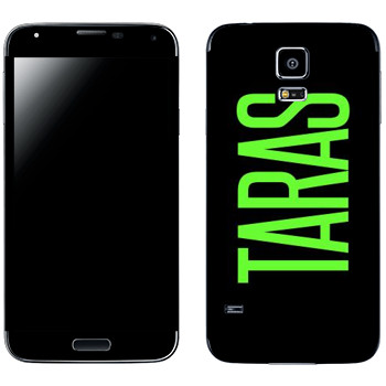   «Taras»   Samsung Galaxy S5