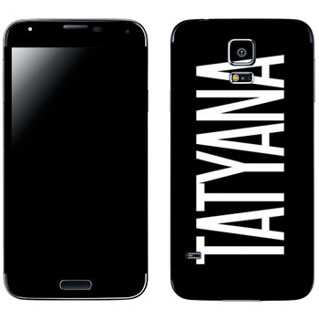   «Tatyana»   Samsung Galaxy S5